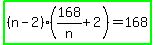 highlight_green%28%28n-2%29%28168%2Fn%2B2%29=168%29