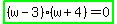 highlight_green%28%28w-3%29%28w%2B4%29=0%29