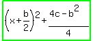 highlight_green%28%28x%2Bb%2F2%29%5E2%2B%284c-b%5E2%29%2F4%29