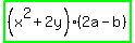 highlight_green%28%28x%5E2+%2B+2y%29%282a+-+b%29%29
