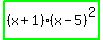 highlight_green%28%28x+%2B+1%29%28x+-+5%29%5E2%29%29