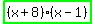 highlight_green%28%28x+%2B+8%29%28x+-+1%29%29