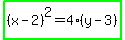 highlight_green%28%28x-2%29%5E2=4%28y-3%29%29