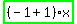 highlight_green%28+%28-1%2B1%29%2Ax+%29