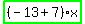 highlight_green%28+%28-13%2B7%29%2Ax+%29