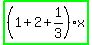 highlight_green%28+%281%2B2%2B1%2F3%29%2Ax+%29