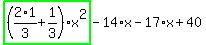 highlight_green%28+%282%2A1%2F3%2B1%2F3%29%2Ax%5E2+%29-14%2Ax-17%2Ax%2B40