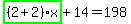highlight_green%28+%282%2B2%29%2Ax+%29%2B14=198