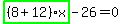 highlight_green%28+%288%2B12%29%2Ax+%29-26=0
