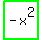 highlight_green%28+-x%5E2+%29