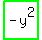 highlight_green%28+-y%5E2+%29