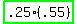 highlight_green%28+.25%28.55%29%29