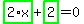 highlight_green%28+2%2Ax+%29%2Bhighlight_green%28+2+%29=0