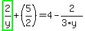 highlight_green%28+2%2Fy+%29%2B%285%2F2%29=4-2%2F%283%2Ay%29
