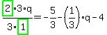 highlight_green%28+2+%29%2F3%2Fhighlight_green%28+1+%29%2A3%2Aq=-5%2F3-%281%2F3%29%2Aq-4