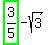 highlight_green%28+3%2F5+%29-sqrt%283%29