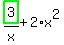 highlight_green%28+3+%29%2Fx%2B2%2Ax%5E2