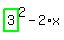 highlight_green%28+3+%29%5E2-2%2Ax