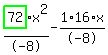 highlight_green%28+72+%29%2F-8%2Ax%5E2-1%2F-8%2A16%2Ax