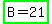 highlight_green%28+B=21%29