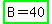 highlight_green%28+B=40%29