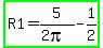 highlight_green%28+R1=5%2F%282pi%29-1%2F2%29