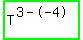 highlight_green%28+T%5E%283--4%29+%29