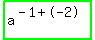 highlight_green%28+a%5E%28-1%2B-2%29+%29