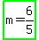 highlight_green%28+m+=+6%2F5%29