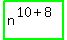 highlight_green%28+n%5E%2810%2B8%29+%29