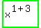 highlight_green%28+x%5E%281%2B3%29+%29