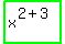 highlight_green%28+x%5E%282%2B3%29+%29