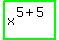 highlight_green%28+x%5E%285%2B5%29+%29