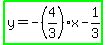 highlight_green%28+y=+-%284%2F3%29x-1%2F3+%29
