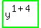 highlight_green%28+y%5E%281%2B4%29+%29