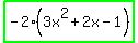 highlight_green%28-+2%283x%5E2+%2B+2x+-+1%29%29