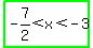 highlight_green%28-+7%2F2+%3C+x+%3C+-+3%29