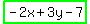 highlight_green%28-2x+%2B+3y+-+7%29