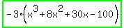 highlight_green%28-3%28x%5E3%2B8x%5E2%2B30x-100%29%29