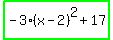highlight_green%28-3%28x-2%29%5E2%2B17%29