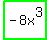 highlight_green%28-8x%5E3%29