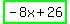 highlight_green%28-8x+%2B+26%29