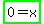 highlight_green%280+=+x%29
