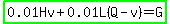 highlight_green%280.01Hv%2B0.01L%28Q-v%29=G%29