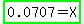 highlight_green%280.0707+=+X%29
