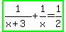 highlight_green%281%2F%28x%2B3%29%2B1%2Fx=1%2F2%29