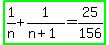 highlight_green%281%2Fn%2B1%2F%28n%2B1%29=25%2F156%29