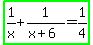 highlight_green%281%2Fx%2B1%2F%28x%2B6%29=1%2F4%29
