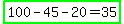 highlight_green%28100-45-20=35%29
