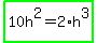 highlight_green%2810h%5E2=2%2Ah%5E3%29